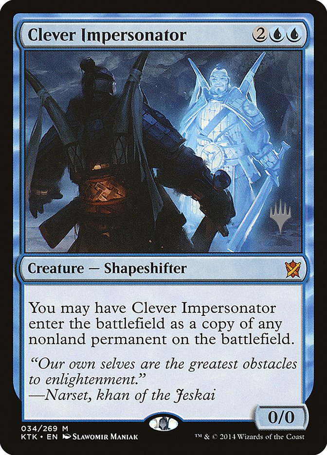 Clever Impersonator (Promo Pack) [Khans of Tarkir Promos] | Impulse Games and Hobbies