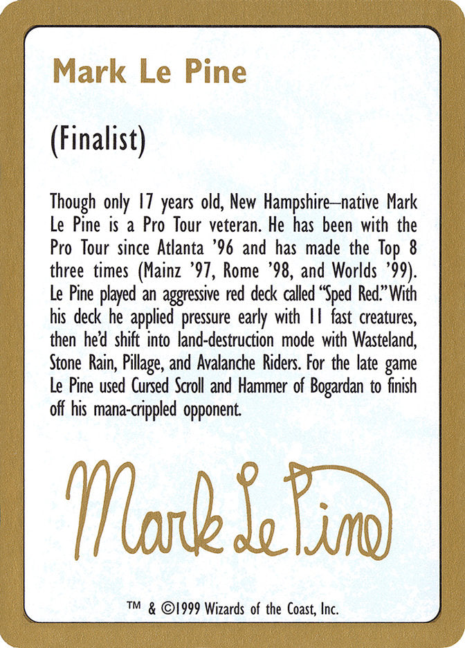 Mark Le Pine Bio [World Championship Decks 1999] | Impulse Games and Hobbies