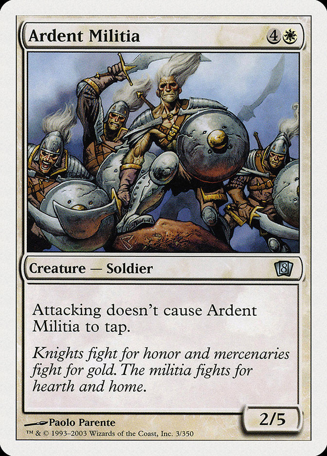 Ardent Militia [Eighth Edition] | Impulse Games and Hobbies