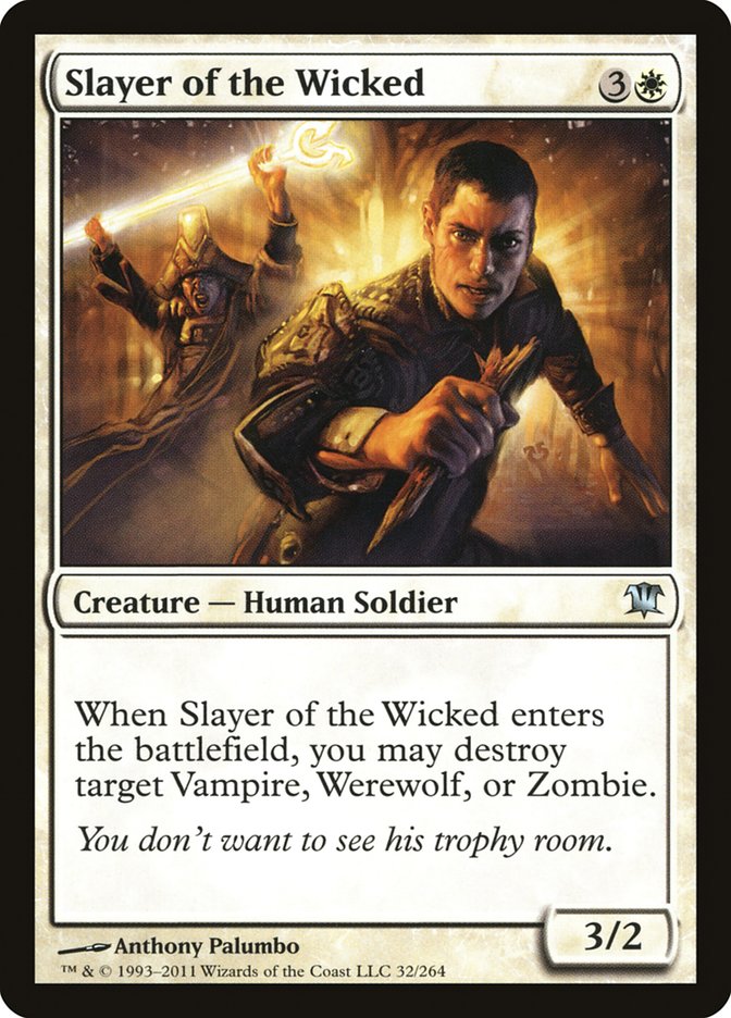 Slayer of the Wicked [Innistrad] | Impulse Games and Hobbies