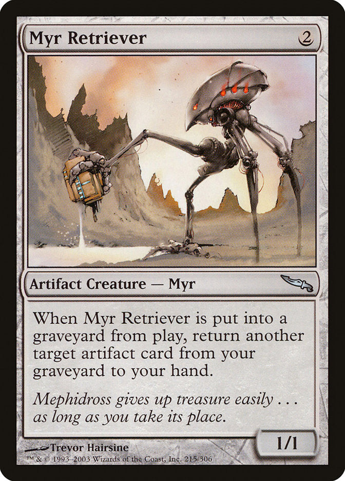 Myr Retriever [Mirrodin] | Impulse Games and Hobbies