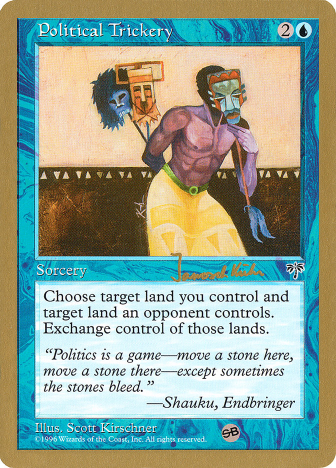 Political Trickery (Janosch Kuhn) (SB) [World Championship Decks 1997] | Impulse Games and Hobbies