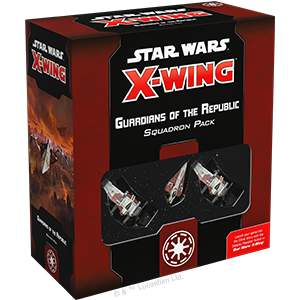 Star Wars X-Wing 2.0: GUARDIANS OF THE REPULBLIC SQUADRON PACK | Impulse Games and Hobbies