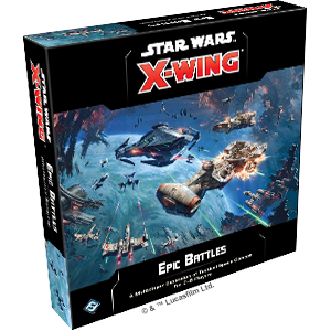 Star Wars X-Wing 2.0: EPIC BATTLES MUTIPLAYER EXPANSION | Impulse Games and Hobbies